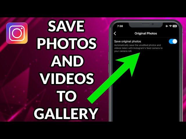 How To Save Instagram Photos And Videos In Gallery