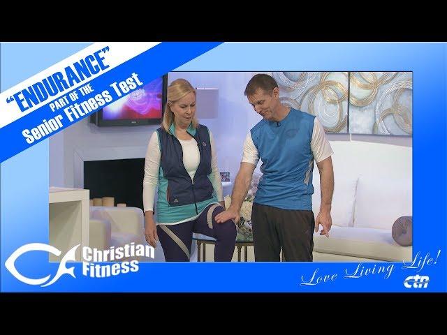 "Endurance Test" Christian Fitness TV / Senior Fitness Test