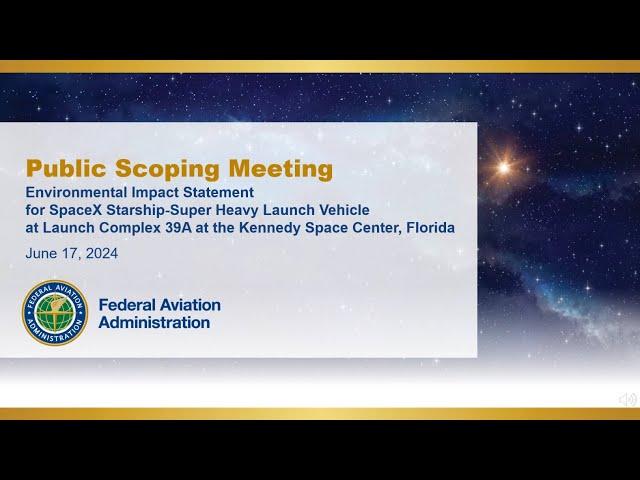 Public Scoping Meeting  Environmental Impact Statement for SpaceX Starship-Super Heavy at KSC