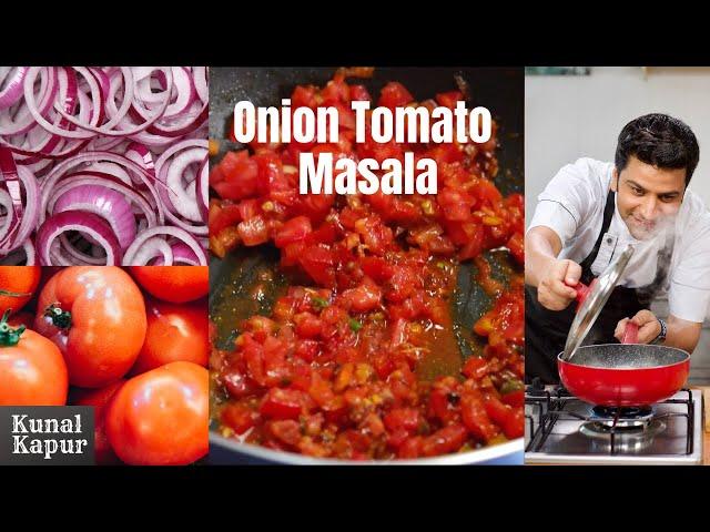 Onion Tomato Masala Gravy Recipe | Kunal Kapur Basic Indian Curry Recipes | Paneer Butter Masala