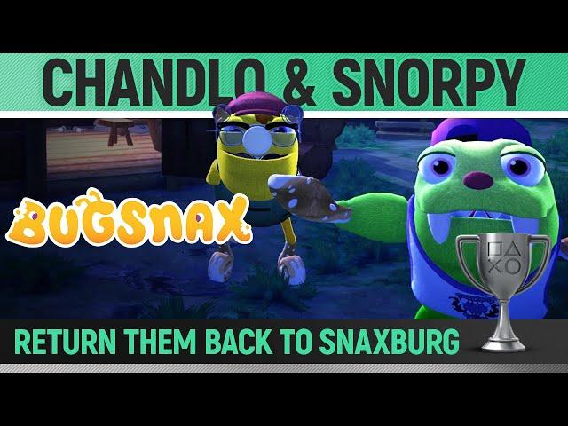 Bugsnax - Chandlo & Snorpy - Return every Grumpus to Snaxburg   - All Main Missions - Trophy Guide