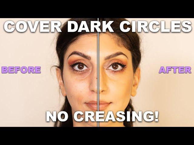 How To Cover Your Dark Circles Without Creasing | No Fine Lines, No Crease!!