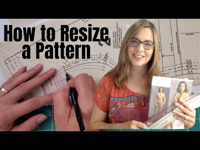 Resizing a Sewing Pattern up or down