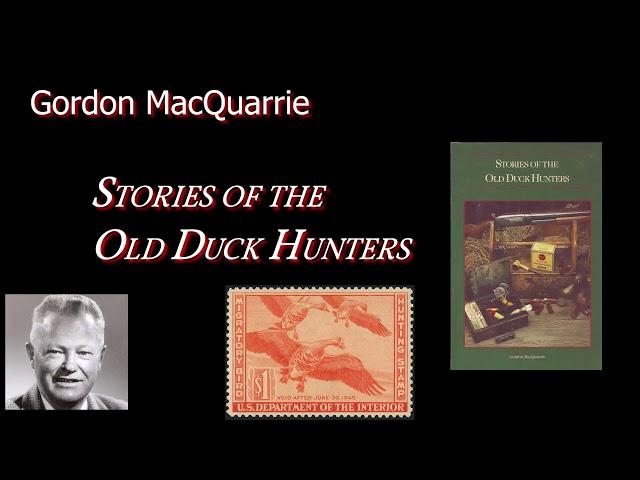 Gordon MacQuarrie Stories of the Old Duck Hunters