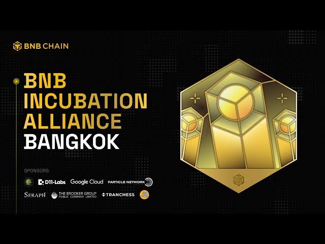 BNB Incubation Alliance at Bangkok