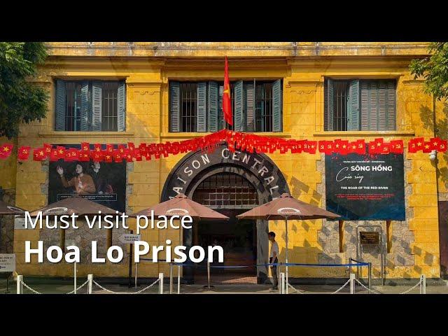 Inside Hoa Lo Prison: A Haunting Journey Through Vietnam's History