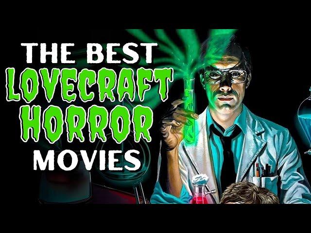 Top 10 LOVECRAFT HORROR Films