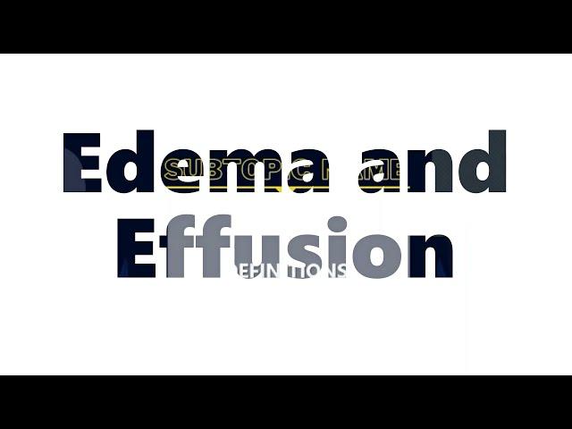 Edema and Effusion | Hemodynamics Pathology part 1| Medicos Study Corner