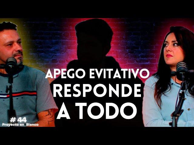 ENTREVISTA EXCLUSIVA a un Apego EVITATIVO Descubriendo secretos y revelaciones RELACIONES DE PAREJA