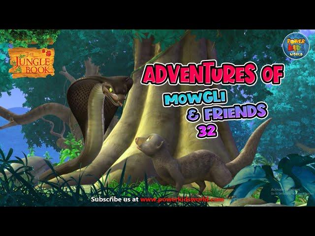 Adventure of Mowgli And Friends Episode 32 | Jungle Book Mega Episode | Jungle Book Cartoon For Kids