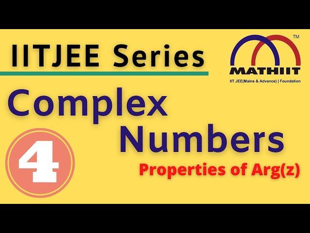 Complex Numbers class 11 | Complex numbers for JEE Mains and Advanced | Maths for JEE | Lecture 04