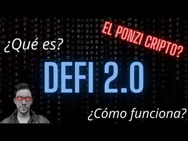 DEFI 2.0 español  Qué es DEFI 2.0 ️ Cómo funciona DEFI 2.0 
