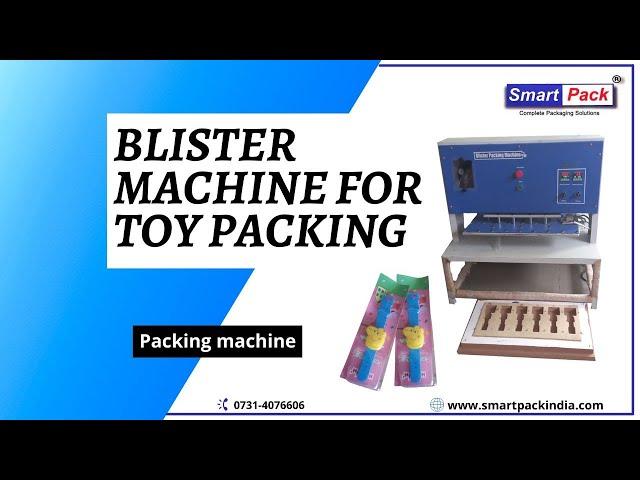 Blister packing Machine for Toys  CONTACT-: +919109108483