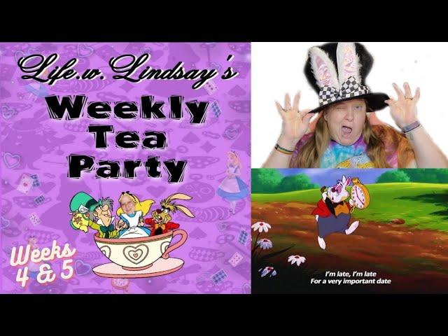 Life.W.Lindsay's Weekly Tea Party Weeks 4 & 5 - Spilling the tea on #AliceInAWinterWonderland