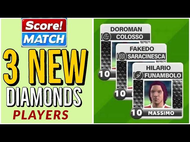 SCORE! MATCH 3 NEW GOLDEN PLAYERS  [DOROMAN - COLOSSO,FAKEDO - SARACINESCA, HILARIO - FUNAMBOLO]