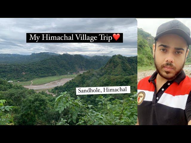 My Himachal village Trip | Himachal | Sandhole village #himachal #himachalpradesh #himachalivlogger