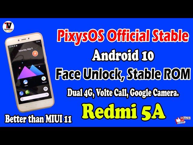 PixysOS Official Stable ROM Android 10 for Redmi 5a | Added Face Unlock | Optimized Battery Backup |