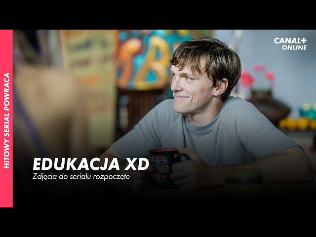 EDUKACJA XD | Zdjęcia do serialu rozpoczęte!