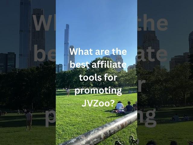 How to promote Jvzoo products. What are the best Affiliate tools for promoting Jvzoo?