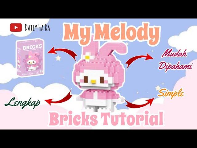 HOW TO BUILD MY MELODY BRICKS MINI ‼️Bricks Tutorial | ( Indonesia)