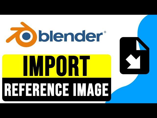 How to IMPORT a REFERENCE IMAGE into BLENDER 2024 | Add Reference Image in Blender