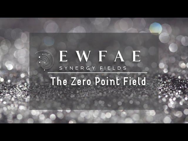 The Zero Point Field (EXTREMELY POWERFUL)