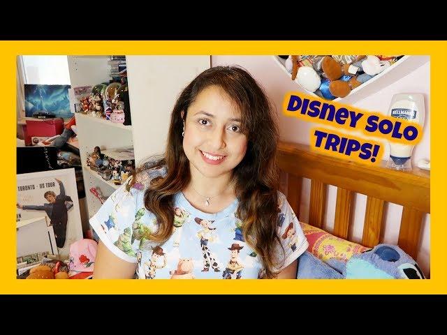 Solo Disney Trips - Thoughts & Tips