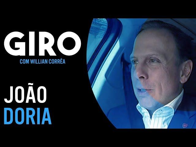 João Doria, candidato à presidência em 2018? | Giro com Willian Corrêa