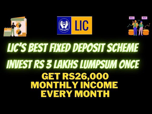   LIC’s Best Fixed Deposit Plan |  LIC’s Top Monthly Income Plan |   LIC's Best Mutual Fund