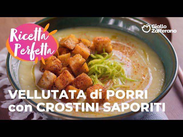 VELLUTATA di PORRI con CROSTINI SAPORITI