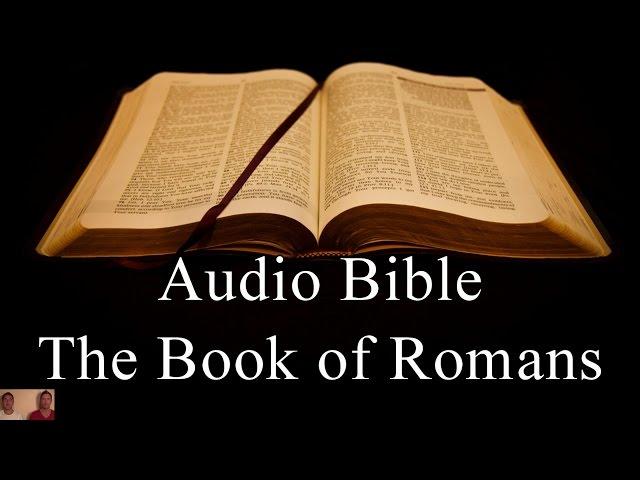 The Book of Romans - NIV Audio Holy Bible - High Quality and Best Speed - Book 45 The Two Preachers