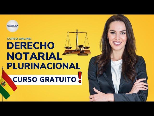  CURSO: DERECHO NOTARIAL PLURINACIONAL ǀ COMPLETO Y GRATIS (2024)  PARTE 1