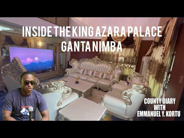 WOW!! INSIDE THE ONLY KING AZARA PALACE IN NIMBA COUNTY LIBERIA