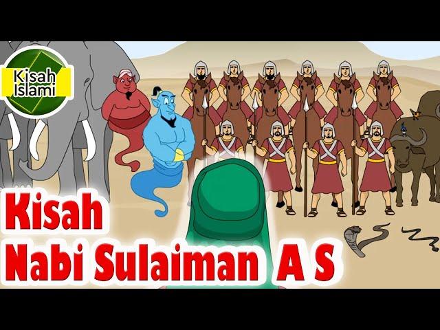 Nabi Sulaiman A S - Kisah Islami Channel