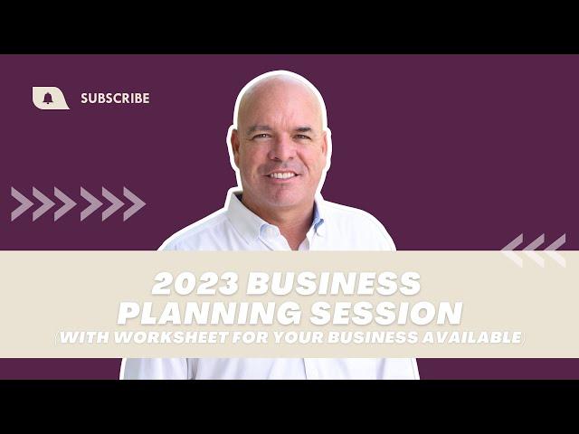 2023 Realtor Business Planning Session (Real Estate Agent Action Plan)