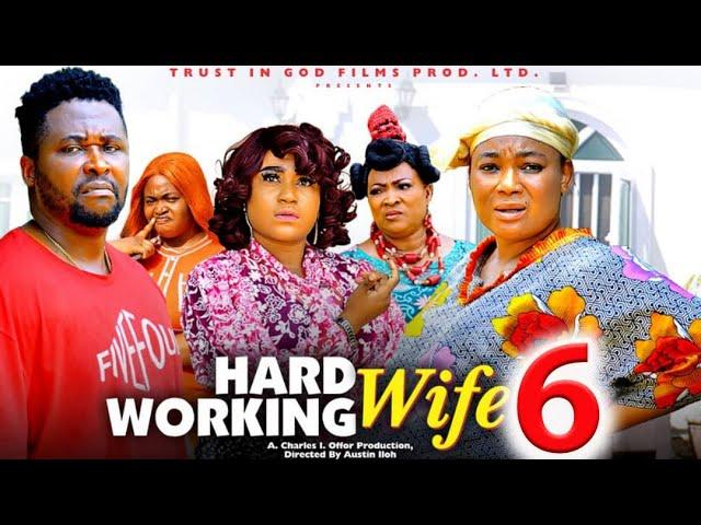 HARDWORKING WIFE PT 6(New Movie)2025 Latest New Nollywood Movie Rachel Okonkwo,Onny Micheal, Rosabel