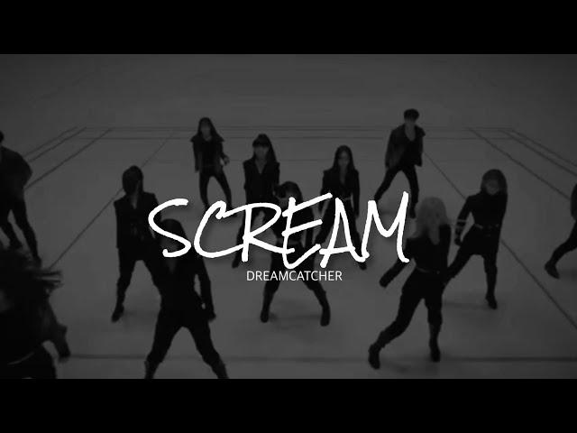 Dreamcatcher - 'Scream' (English Lyrics)