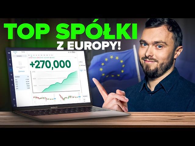 Setki procent zysku! To najlepsze spółki z Europy, które musisz znać!