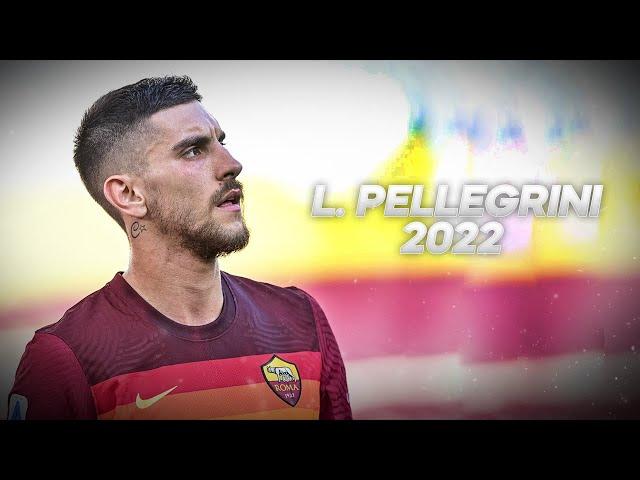 Lorenzo Pellegrini - The Midfielder Commander - 2022ᴴᴰ