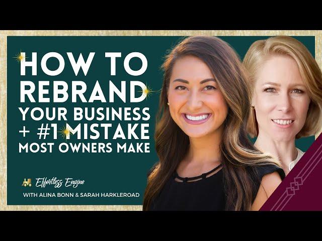 How to Rebrand Your Business | Sarah Harkleroad Interview