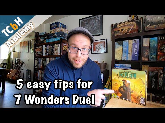 Cardboard Academy - 5 Easy Strategy Tips for 7 Wonders Duel