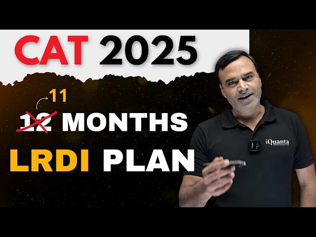 CAT 2025: How to Prepare for the LRDI Section | 1-Year Complete Roadmap