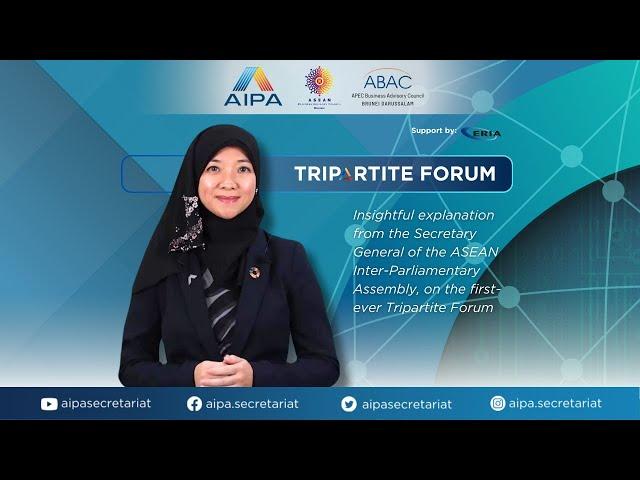 Insightful from the Sec-Gen of the AIPA on the first-ever Tripartite Forum