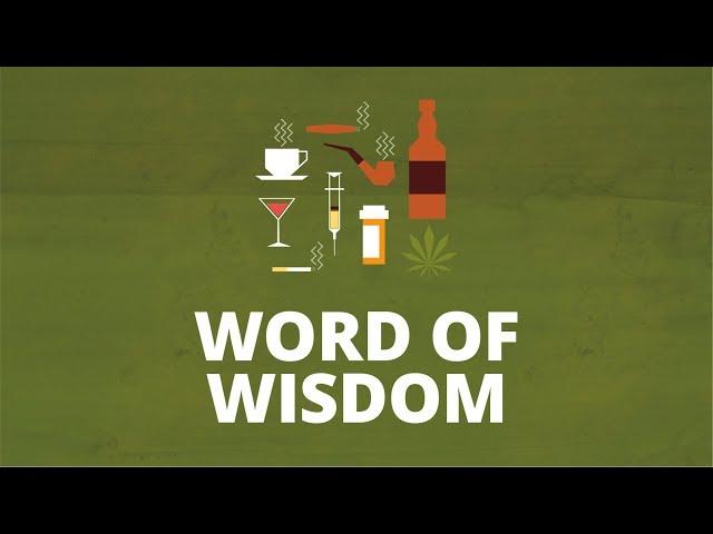 The Word of Wisdom: A Health Code | Now You Know