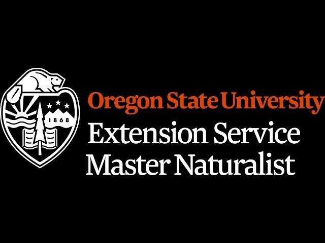 Oregon Master Naturalist Virtual Road Trip Across Oregon