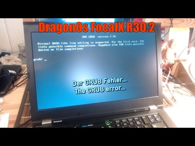 Amateurfunk, Ham Radio ► Linux DragonOs FocalX R30.2 ► GRUB Boot Manager Problem ► Lösung Solution