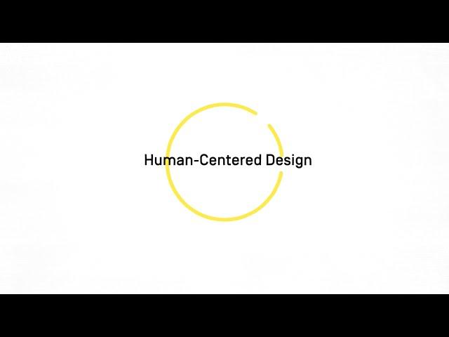 What is Human-Centered Design?