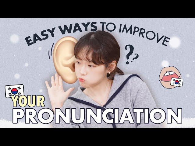 3 ways you can fix your Korean pronunciation right now