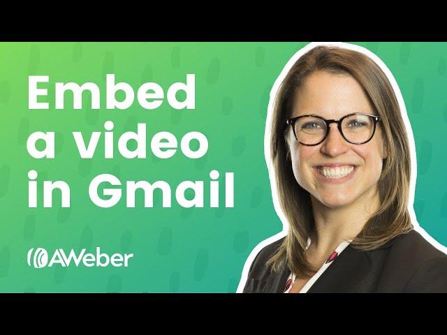 How to embed a YouTube video in a Gmail email