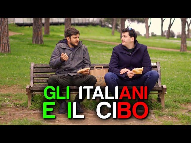GLI ITALIANI E IL CIBO